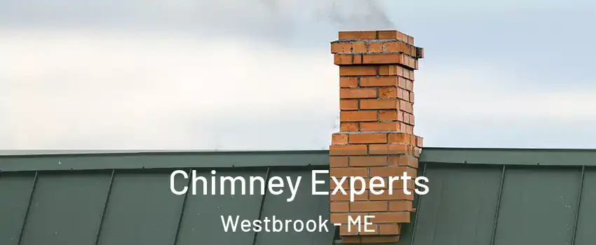 Chimney Experts Westbrook - ME